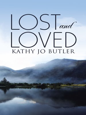 cover image of Lost and Loved